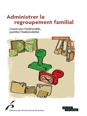 cover image of Administrer le regroupement familial